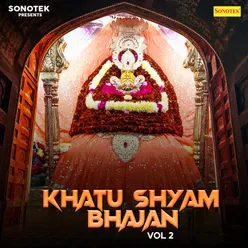 Khatu Shyam Bhajan Vol 2